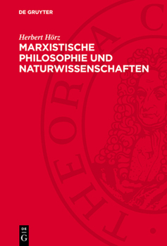 Hardcover Marxistische Philosophie Und Naturwissenschaften [German] Book