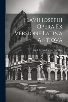 Paperback Flavii Iosephi Opera ex Versione Latina Antiqva Book