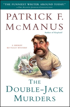 The Double-Jack Murders (Sheriff Bo Tully, #3) - Book #3 of the Sheriff Bo Tully