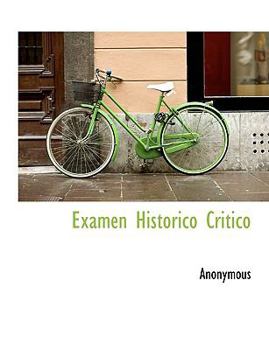 Paperback Examen Historico Critico [Spanish] Book