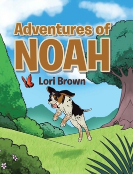 Hardcover The Adventures of Noah Book