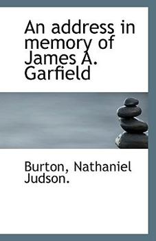 Paperback An Address in Memory of James A. Garfield Book