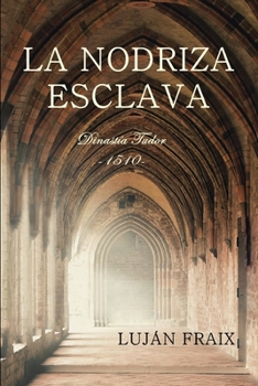 Paperback La nodriza esclava [Spanish] Book