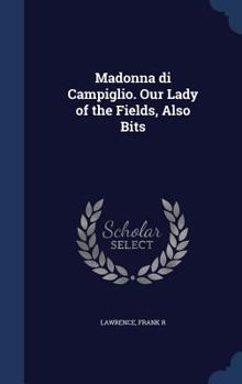 Hardcover Madonna di Campiglio. Our Lady of the Fields, Also Bits Book