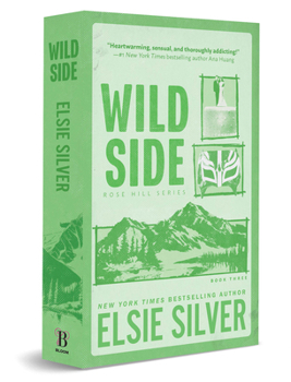 Wild Side - Book #3 of the Rose Hill