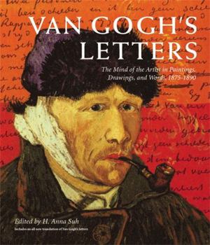 Paperback Van Gogh's Letters: The Mind of the Artist in Paintings, Drawings, and Words, 1875-1890 Book