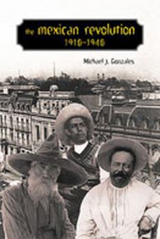 Paperback The Mexican Revolution, 1910-1940 Book
