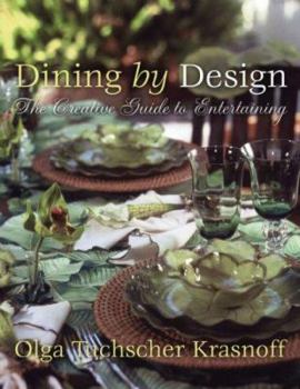 Hardcover Dining by Design: The Creative Guide to Entertaining Book