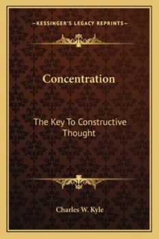 Paperback Concentration: The Key To Constructive Thought Book