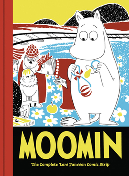 Moomin, Vol. 6 - Book #6 of the Moomin: The Complete * Jansson Comic Strips