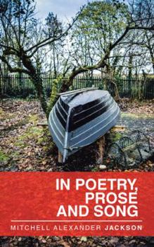 Paperback In Poetry, Prose and Song Book