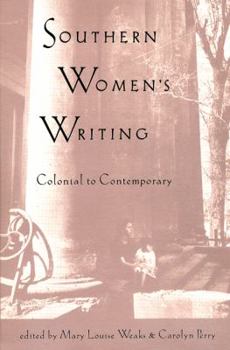 Paperback Southern Women's Writing, Colonial to Contemporary Book