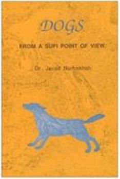 Paperback Dogs: From a Sufi Point of View Book