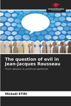 Paperback The question of evil in Jean-Jacques Rousseau Book