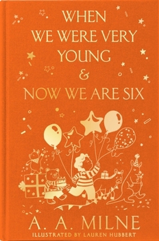When We Were Very Young & Now We Are Six
