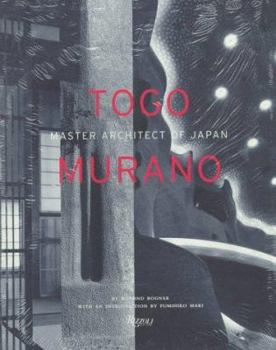 Hardcover Togo Murano: Master Architect of Japan Book