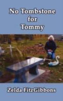 Paperback No Tombstone for Tommy Book