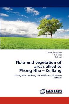 Paperback Flora and Vegetation of Areas Allied to Phong Nha - Ke Bang Book