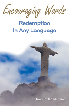 Paperback Encouraging Words: Redemption in Any Language Book