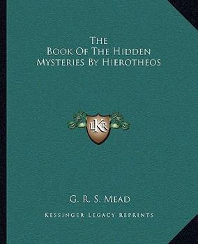 Paperback The Book Of The Hidden Mysteries By Hierotheos Book