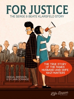 Paperback For Justice: The Serge & Beate Klarsfeld Story Book