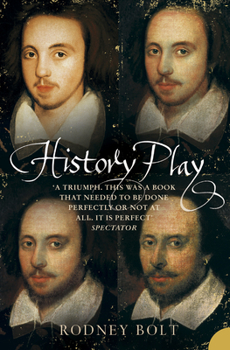 Paperback History Play: The Lives and After-Life of Christopher Marlowe Book