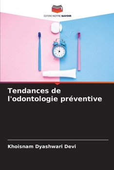 Paperback Tendances de l'odontologie préventive [French] Book