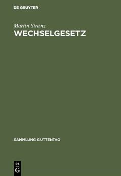 Hardcover Wechselgesetz: Kommentar (Sammlung Guttentag, 5) (German Edition) [German] Book