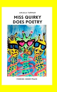 Paperback Miss Quirky does poetry: Finding Inner Peace Book