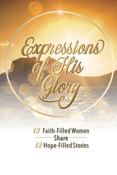 Paperback Expressions of His Glory Book