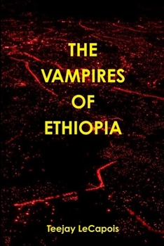 Paperback The Vampires Of Ethiopia Book