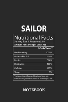 Nutritional Facts Sailor Awesome Notebook: 6x9 inches - 110 blank numbered pages • Greatest Passionate working Job Journal • Gift, Present Idea