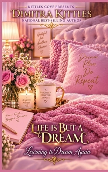 Life Is But A Dream