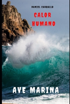 Paperback Calor Humano Ave Marina: Extensión Preppers [Spanish] Book