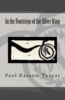 Paperback In the Footsteps of the Silver King Book