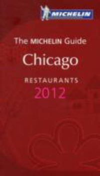 Hardcover La guía MICHELIN Chicago 2012 Book