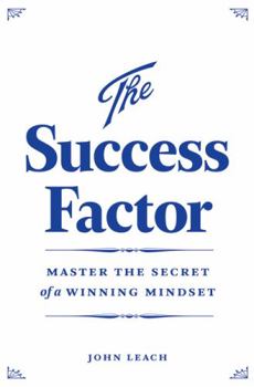 Paperback The Success Factor: Develop a Winning Mindset Book