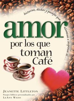 Paperback Amor Por Los Que Toman Caf' Book