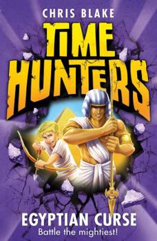 Egyptian Curse - Book #6 of the Time Hunters