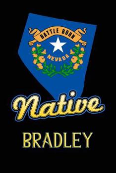 Paperback Nevada Native Bradley: College Ruled Composition Book