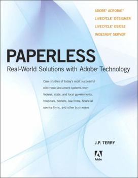 Paperback Paperless: Real-World Solutions with Adobe Technology Book