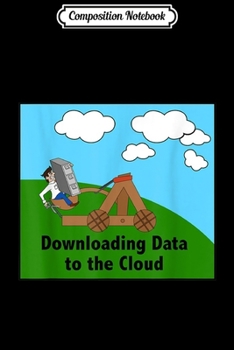 Composition Notebook: Funny could security policy Uploading Data to the cloud gift  Journal/Notebook Blank Lined Ruled 6x9 100 Pages