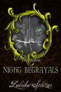 Paperback Werelove: Night Betrayals Book