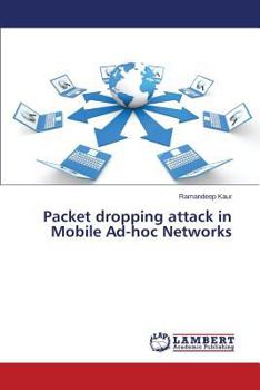 Paperback Packet dropping attack in Mobile Ad-hoc Networks Book