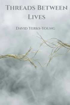 Paperback Threads Between Lives Book