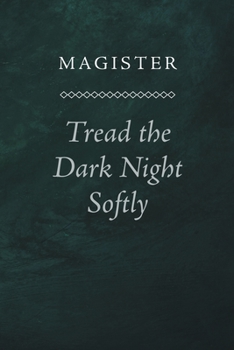 Paperback Tread the Dark Night Softly Book