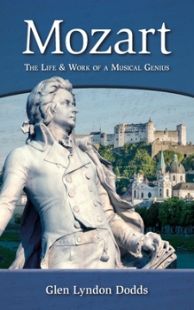 Paperback Mozart - the Life & Work of a Musical Genius Book