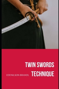 Paperback Twin Swords Technique Book