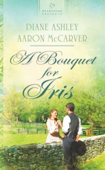 A Bouquet for Iris - Book  of the Tennessee Brides