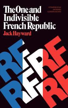 Paperback The One and Indivisible French Republic Book